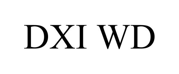Trademark Logo DXI WD