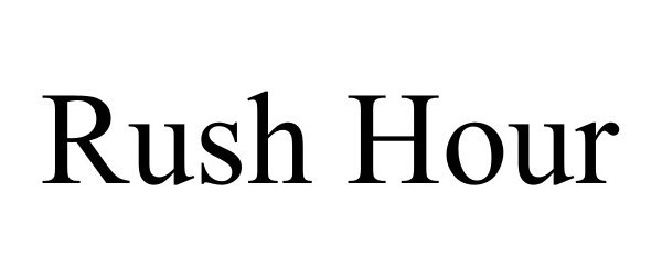 Trademark Logo RUSH HOUR
