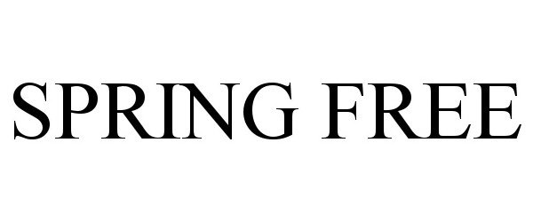 Trademark Logo SPRING FREE