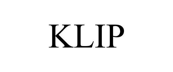 Trademark Logo KLIP