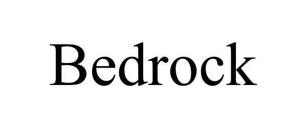 Trademark Logo BEDROCK