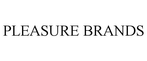 Trademark Logo PLEASURE BRANDS