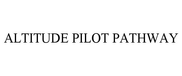  ALTITUDE PILOT PATHWAY