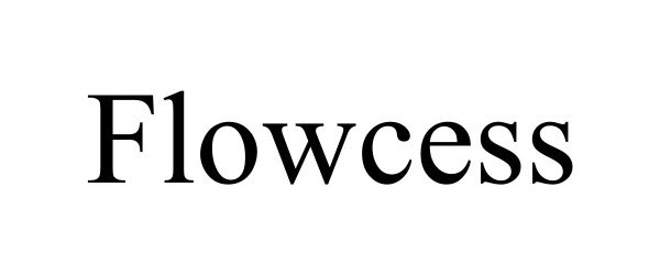 Trademark Logo FLOWCESS