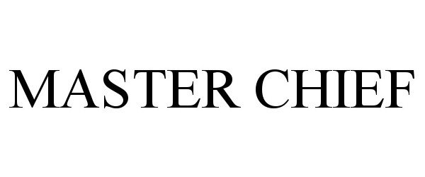 Trademark Logo MASTER CHIEF