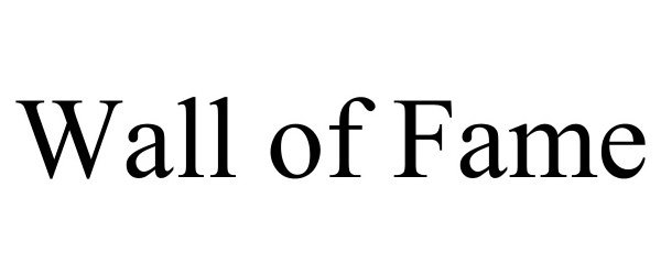 Trademark Logo WALL OF FAME
