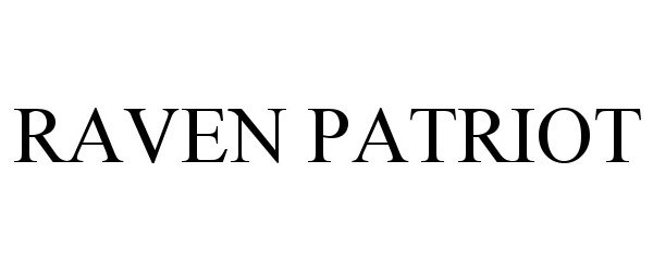 Trademark Logo RAVEN PATRIOT