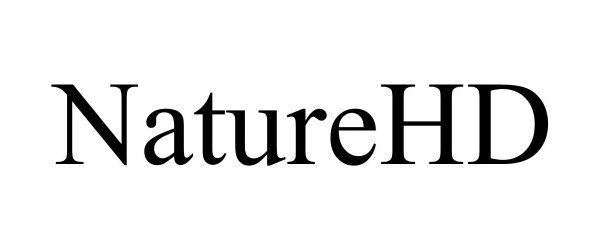 Trademark Logo NATUREHD