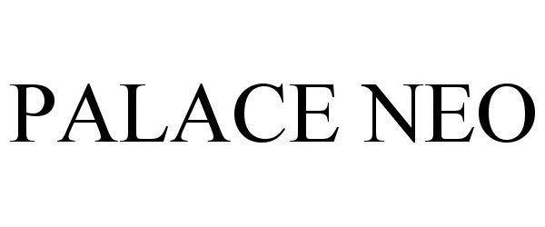 Trademark Logo PALACE NEO