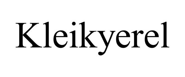 Trademark Logo KLEIKYEREL