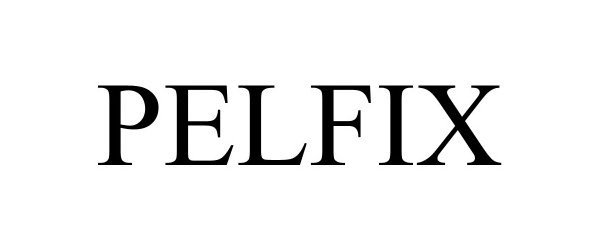 Trademark Logo PELFIX