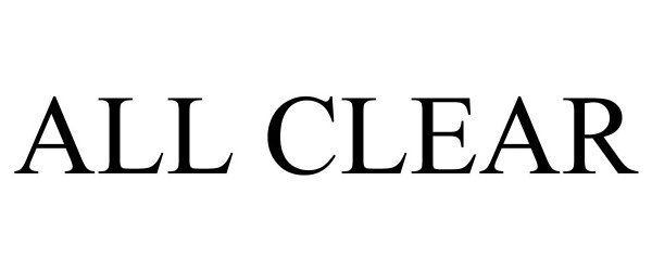 Trademark Logo ALL CLEAR