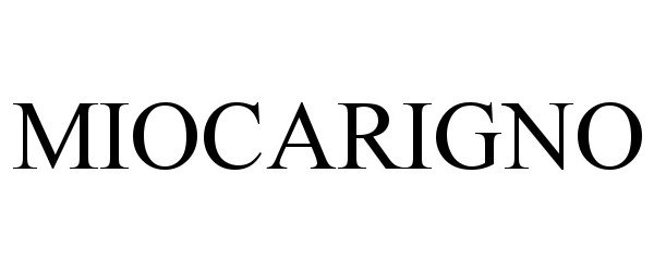 Trademark Logo MIOCARIGNO