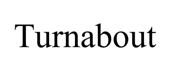 Trademark Logo TURNABOUT