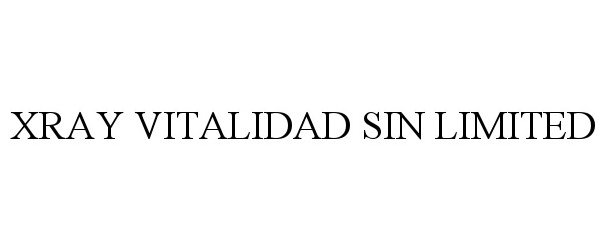  XRAY VITALIDAD SIN LIMITED