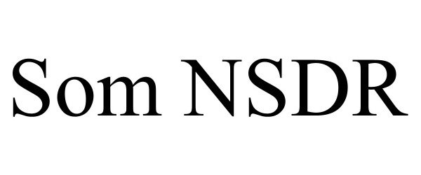 Trademark Logo SOM NSDR