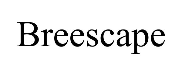  BREESCAPE