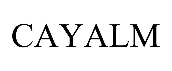 Trademark Logo CAYALM