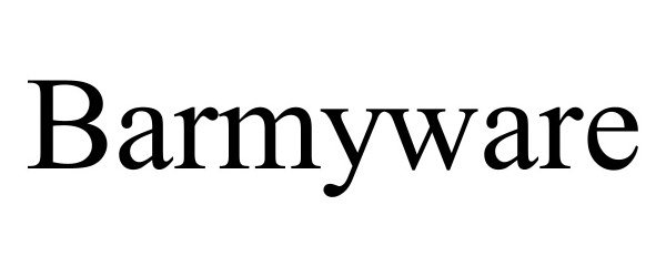 Trademark Logo BARMYWARE