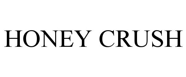 Trademark Logo HONEY CRUSH