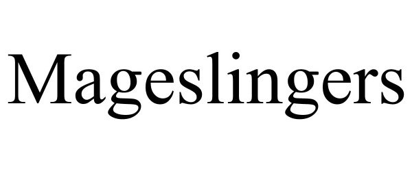 Trademark Logo MAGESLINGERS