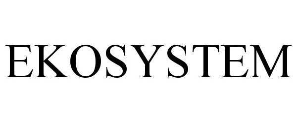 Trademark Logo EKOSYSTEM