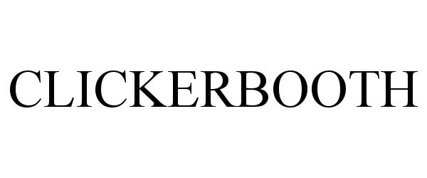 Trademark Logo CLICKERBOOTH