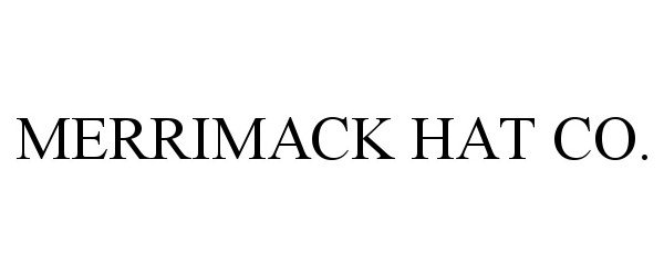 Trademark Logo MERRIMACK HAT CO.
