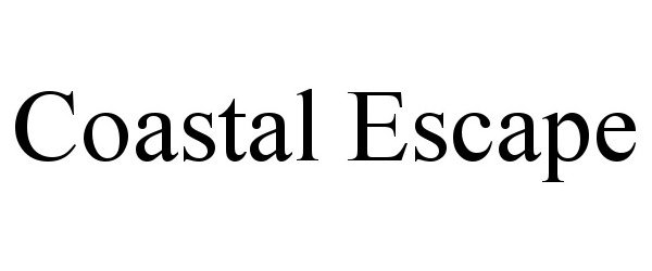 Trademark Logo COASTAL ESCAPE