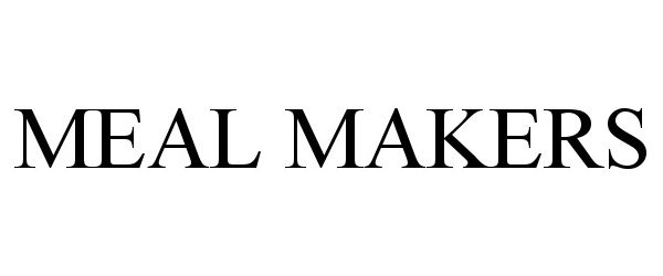 Trademark Logo MEAL MAKERS