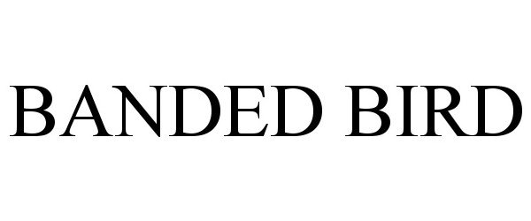 Trademark Logo BANDED BIRD