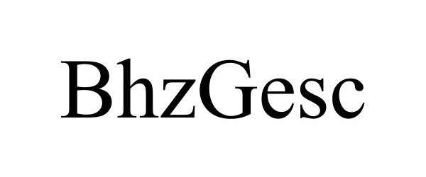 Trademark Logo BHZGESC