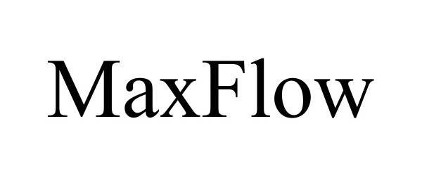 Trademark Logo MAXFLOW