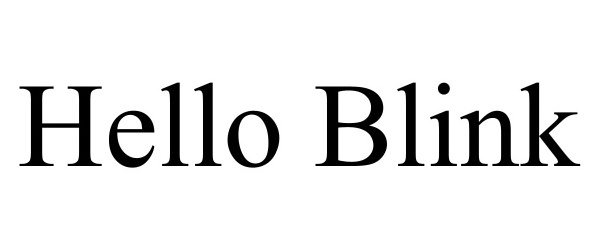Trademark Logo HELLO BLINK