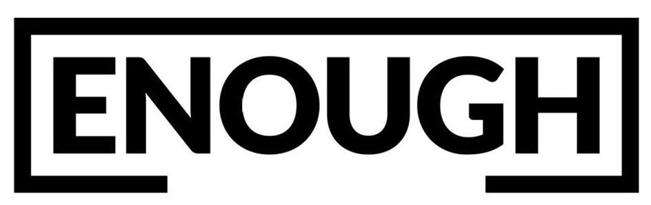 Trademark Logo ENOUGH