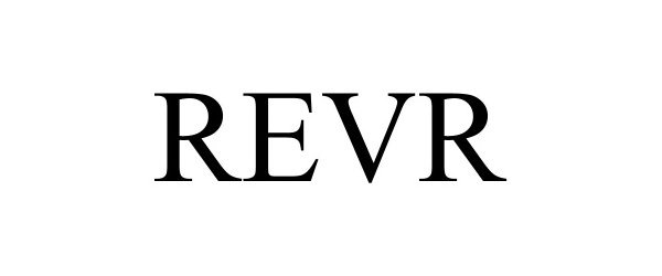 Trademark Logo REVR