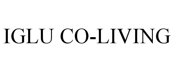 Trademark Logo IGLU CO-LIVING