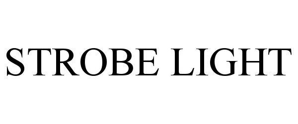 Trademark Logo STROBE LIGHT