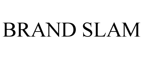 Trademark Logo BRAND SLAM