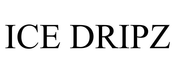 Trademark Logo ICE DRIPZ