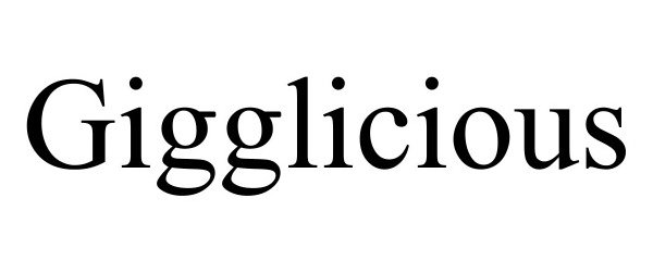 Trademark Logo GIGGLICIOUS