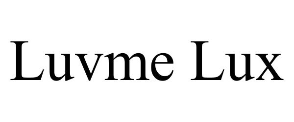Trademark Logo LUVME LUX