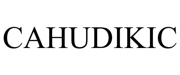 Trademark Logo CAHUDIKIC