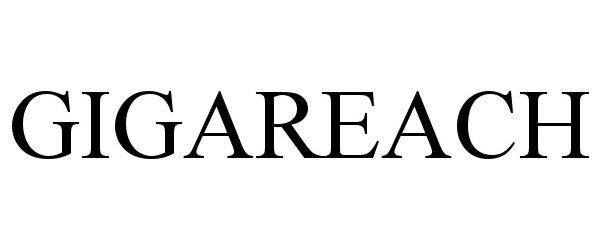 Trademark Logo GIGAREACH