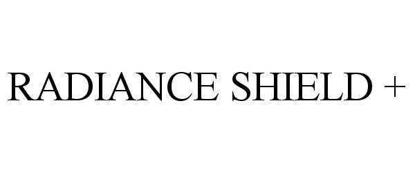 Trademark Logo RADIANCE SHIELD +