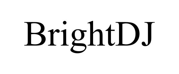  BRIGHTDJ