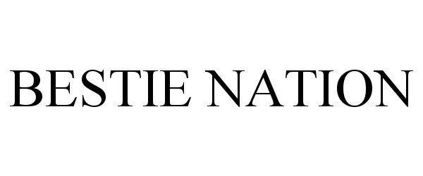 Trademark Logo BESTIE NATION