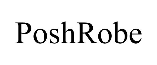 Trademark Logo POSHROBE