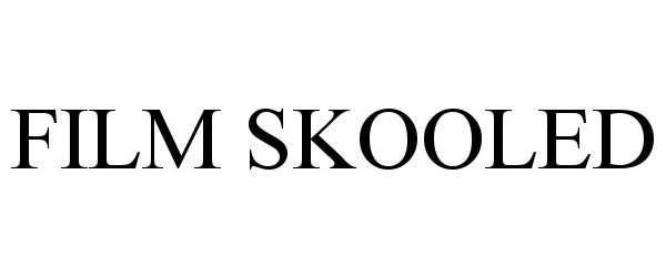 Trademark Logo FILM SKOOLED