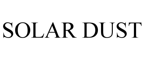 Trademark Logo SOLAR DUST